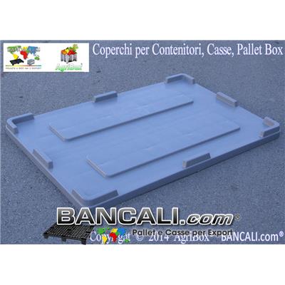 Coperchio in Plastica 1000x1200 mm Robusto Universale per Contenitori, Dotato di Bordi  rialzati  Materiale Plastica vergine HDPE per alimenti, Peso Tara 9 Kg.